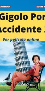 Gigolo Por Accidente 2 ver película online