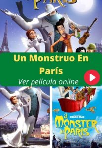 Un Monstruo En París ver película online