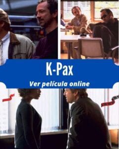 K-Pax ver película online