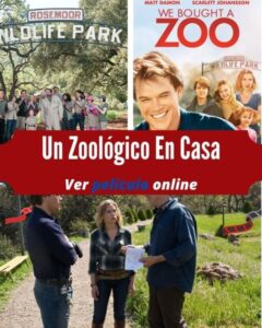 Un Zoológico En Casa ver película online