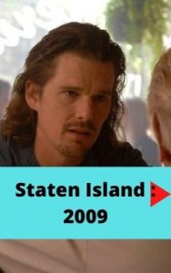 Staten Island : 2009 ver película online