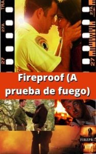 Fireproof (A prueba de fuego) ver película online