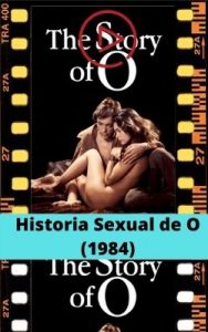 Historia Sexual de O (1984) ver película online