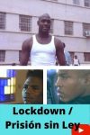 Lockdown / Prisión sin Ley ver película online