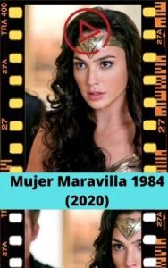 Mujer Maravilla 1984 (2020) ver película online
