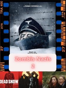 Zombis Nazis 2 ver película online