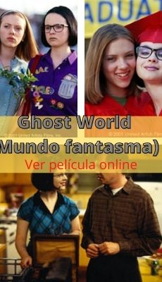 Ghost World ver película online