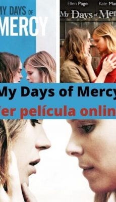 My Days of Mercy ver película online