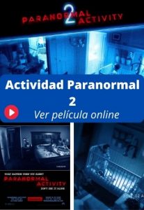 Actividad Paranormal 2 ver película online