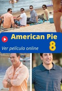 American Pie 8 ver película online