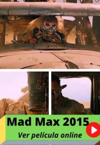 Mad Max 2015 ver película online