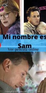 Mi nombre es Sam ver película online