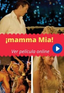 ¡mamma Mia! ver película online