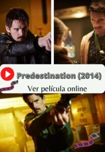 Predestination (2014) ver película online