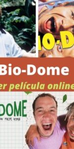 Bio-Dome ver película online