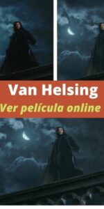 Van Helsing ver película online